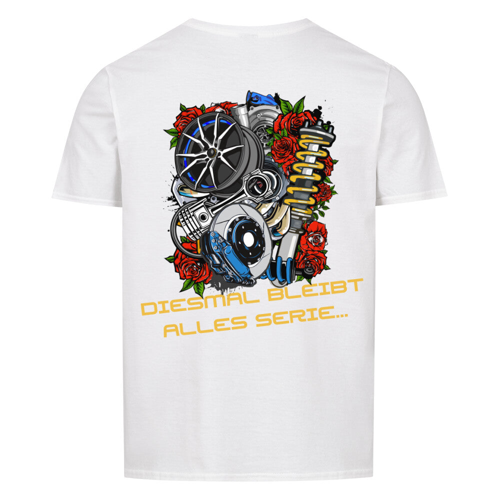 "Alles Serie..." (Backprint) - Shirt