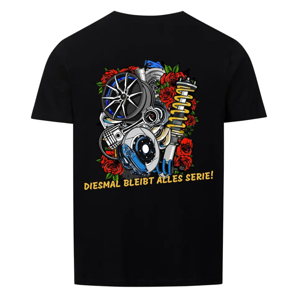 Alles Serie... (Backprint) - T-Shirt