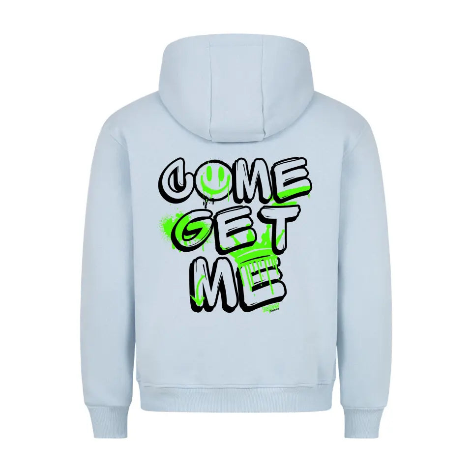 Come get me - Premium Hoodie