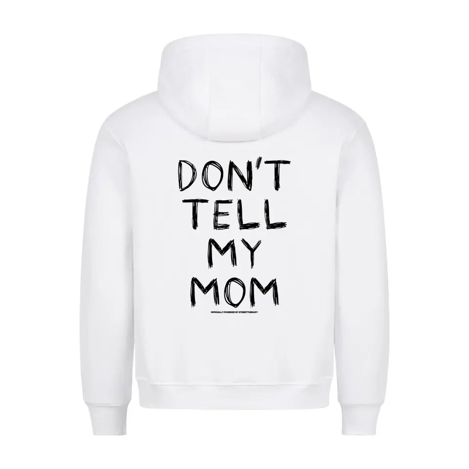 Don't tell my mom - Premium Hoodie