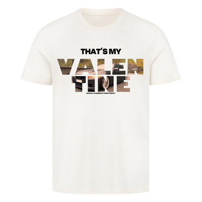 My Valentine - Premium Shirt