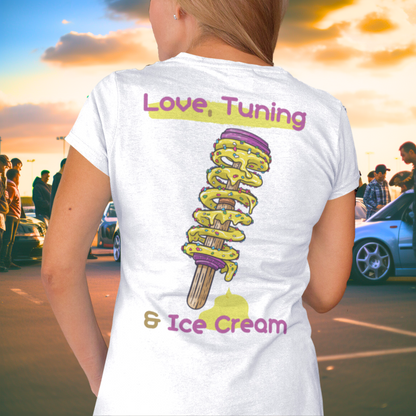 "Love, Tuning & Ice Cream" (Backprint) - Shirt