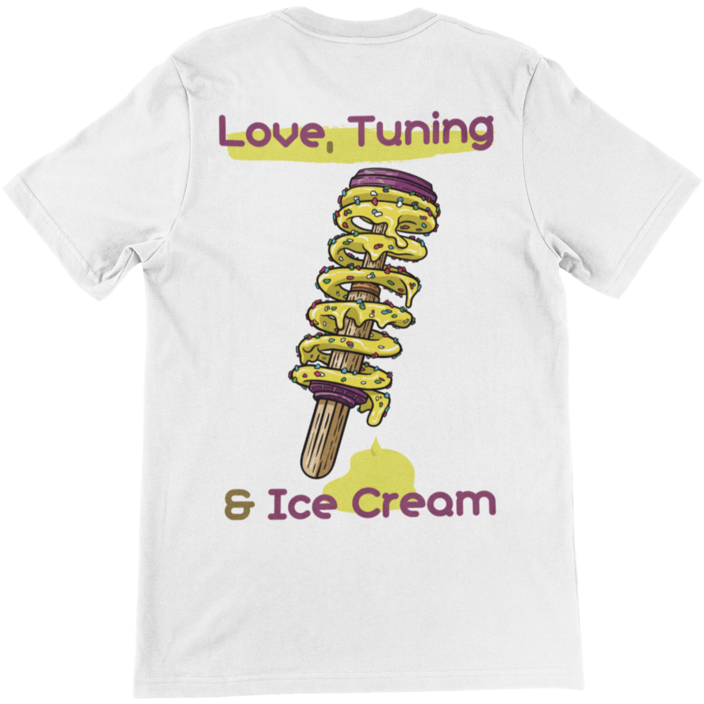 "Love, Tuning & Ice Cream" (Backprint) - Shirt