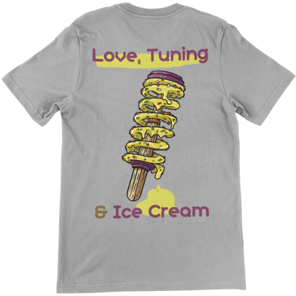 "Love, Tuning & Ice Cream" (Backprint) - Shirt