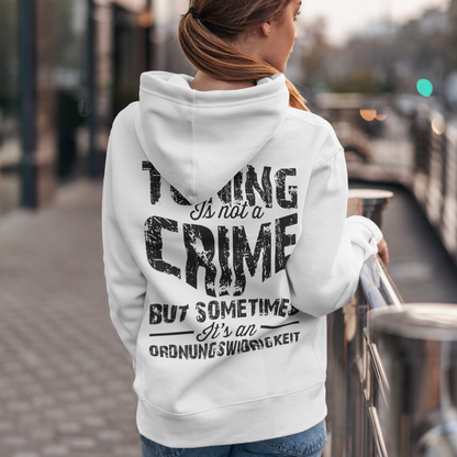 "Not a Crime" - Hoodie